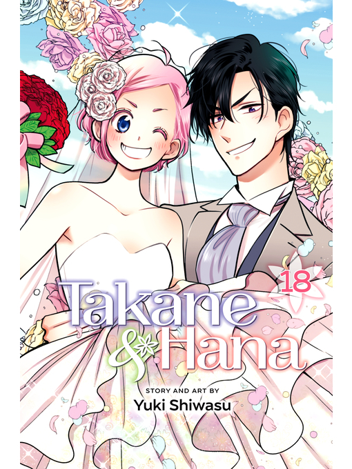 Title details for Takane & Hana, Volume 18 by Yuki Shiwasu - Available